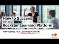 How to Succeed with Your Rockstar Learning Platform: Monetizing Your Learning Platform