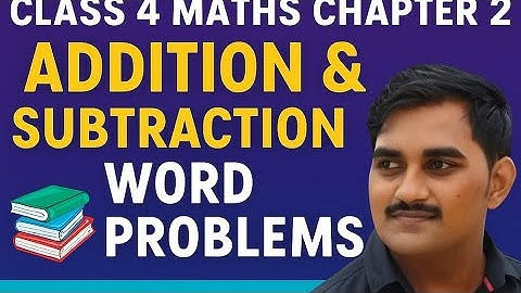 Class 4 Maths Chapter 2 Exercise 2.6 | Addition and Subtraction Word Problems | NCERT Solutions