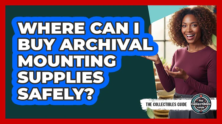 Where Can I Buy Archival Mounting Supplies Safely?