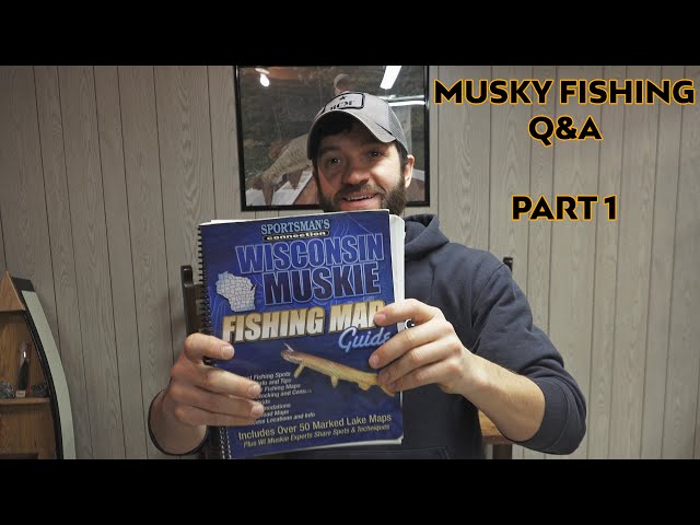 Musky Fishing Tips: Q&A - Part 1 (Breaking Down New Water, Go-To Baits,  Deep Structure + MORE) 