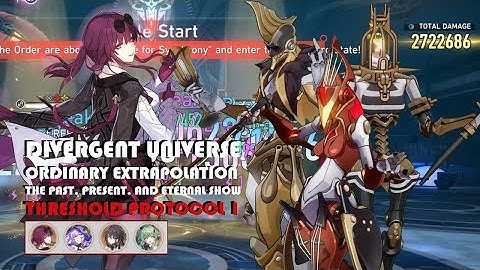 Divergent Universe - Ordinary Extrapolation (Threshold Protocol 1) | DoT Team | Honkai: Star Rail