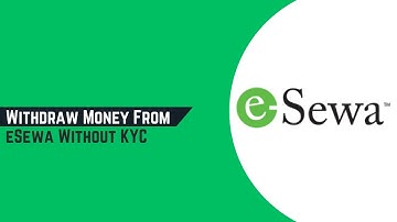 Withdraw Money From eSewa Without KYC In 2025 (Beginner’s Guide)