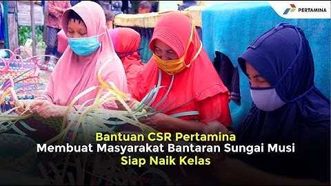 Bantuan CSR Pertamina Membuat Masyarakat Bantaran Sungai Musi Siap Naik Kelas
