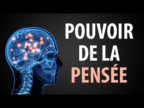 Vidéo: Comment Utiliser Le Pouvoir De La Pensée