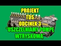 PROJEKT TDS #3 "USZCZELNIAMY POMPĘ WTRYSKOWĄ" POMPA WTRYSKOWA BMW E39 525TDS