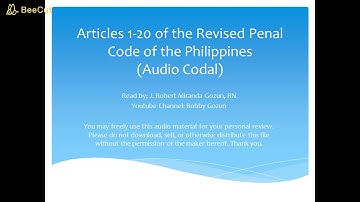 The Revised Penal Code, Articles 1 to 20 Audio Codal Read by Rob Gozun