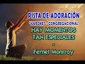 PISTA HAY MOMENTOS TAN ESPECIALES   FERNEL MONRROY
