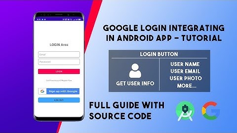 How to Integrate Google Sign-In to Android app || Android Studio Tutorial 2021