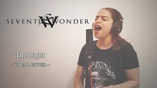 The Light - Seventh Wonder  (vocal cover)