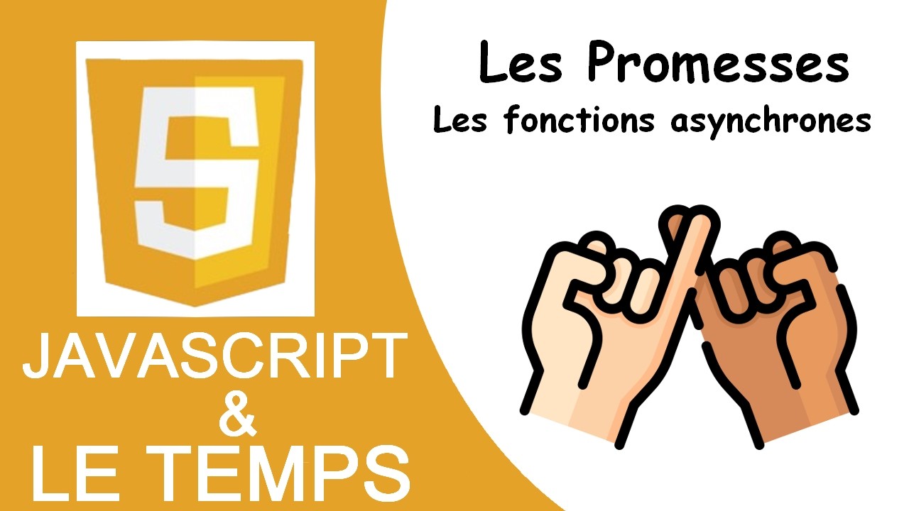 Javascript et le temps - 4 : Promesse et asynchronicité