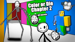 Color Or Die Chapter 2 Roblox + All Secrets Full Gameplay Walkthrough
