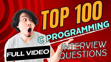 Top 100 C programming interview questions Full Video #interview #interviewquestions #cprogramming #c