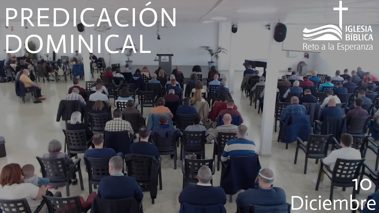 Predicación Dominical - Domingo 10 de diciembre de 2023 - YouTube