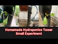 Hydroponics tower homemade small experiment system buildvertical farming lettuce paradisefarm