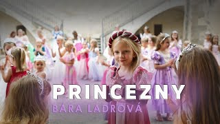 Bára Ladrová - PRINCEZNY