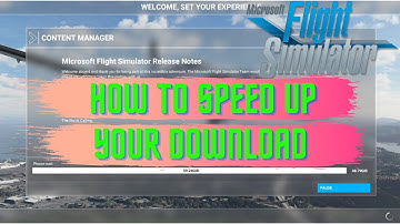 How to Speed up Microsoft Flight Simulator 2020 Download - 2 simple options