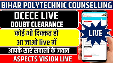 Bihar Polytechnic 2021 Admission ||DCECE PE Live Session || DCECE COUNSELLING  कैसे करे || LIVE