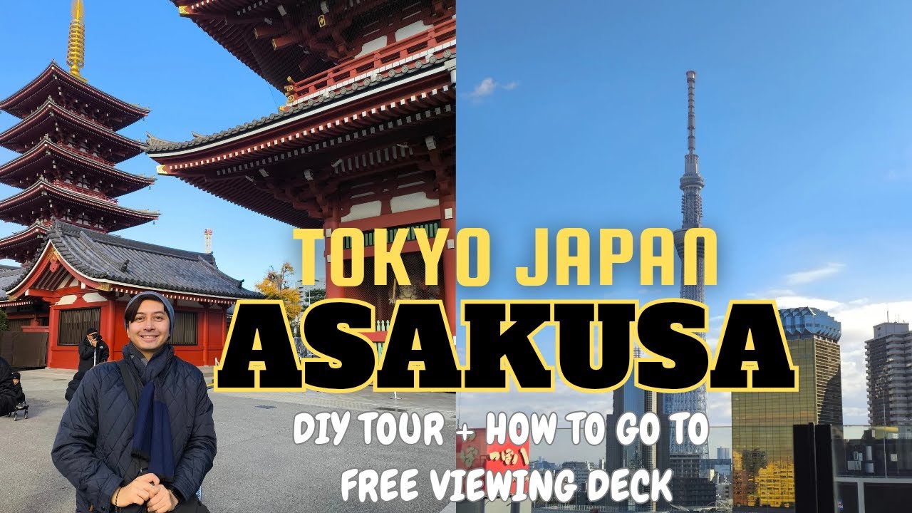 DIY Tour to Asakusa Tokyo Japan | Senso-ji Temple, Nakamise Street & Free Viewing Deck 🇯🇵 #asakusa