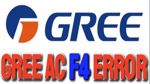Gree ac F4 error solution