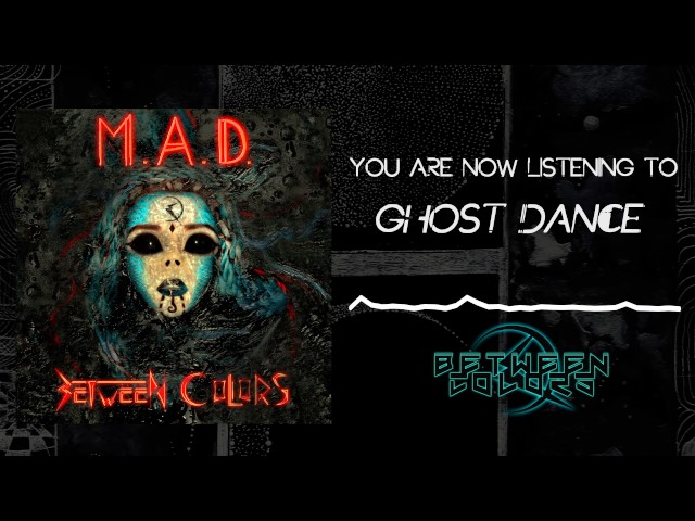 Colors - Ghost Dance