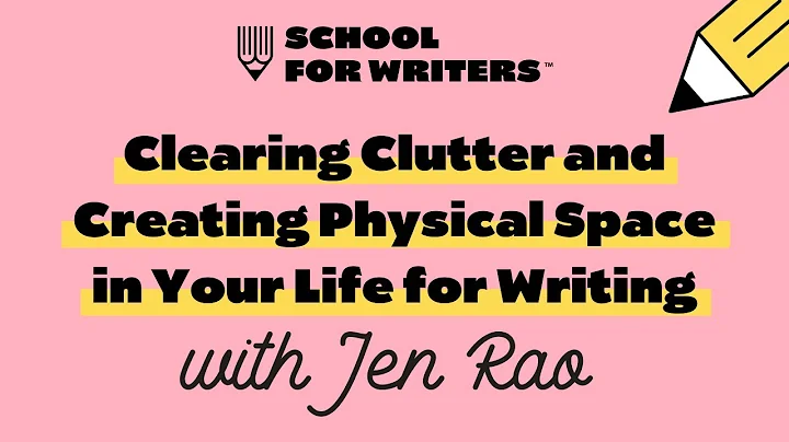 Eliminate Clutter and Create a Writing Space That Works For You