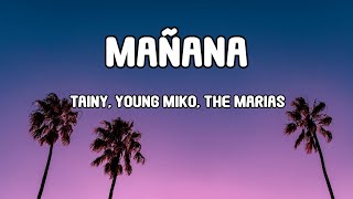 mañana - Tainy, Young Miko, The Marias (LETRA/LYRICS)