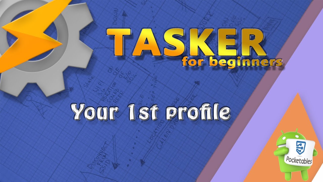 Tasker - Tutorial for beginners -