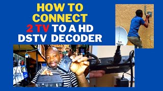 how to connect your HD dstv decoder  to two televisions(south African you tuber.