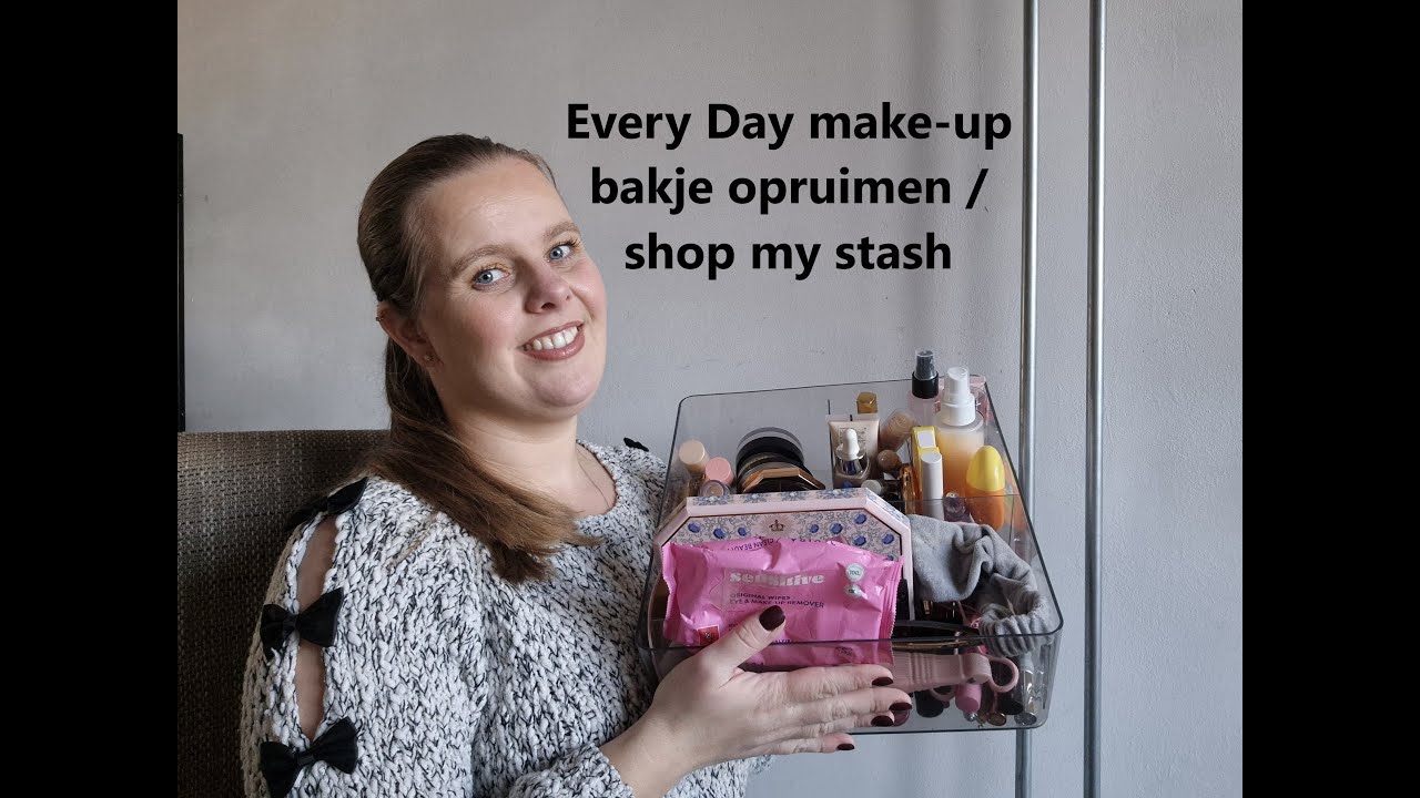 Every Day make-up bakje opruimen / shop my stash Januari