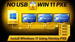 Install Windows 11 Using iVentoy PXE (No USB Needed)