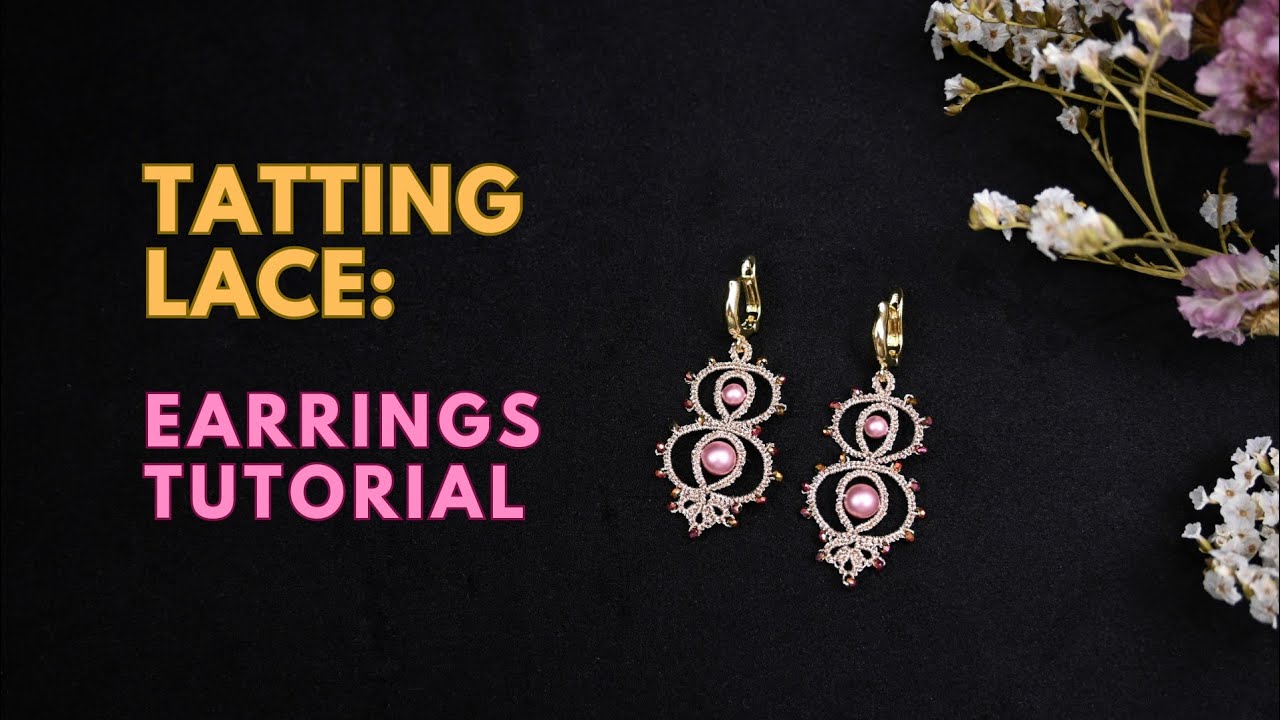 Shuttle tatting | Tatting lace earrings with pearls