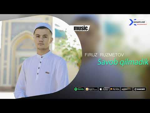 Firuz Ruzmetov - Savob Qildmadik Audio
