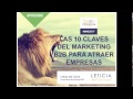 LAS 10 CLAVES DEL MARKETING B2B PARA VENDER A EMPRESAS