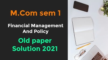 Financial Management and Policy old paper solution 2021