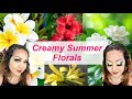 Favorite Creamy Summer Florals
