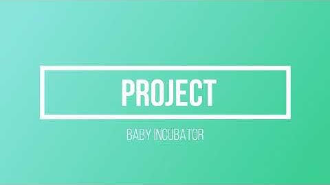 Demonstration of Baby incubator Using Arduino and lcd module
