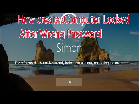 Your Computer Account Automatically Lockout After Trying to Three Times the Wrong Password.