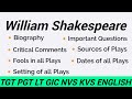 William Shakespeare Biography || Critical Comments ||William Shakespeare Plays Sources ||