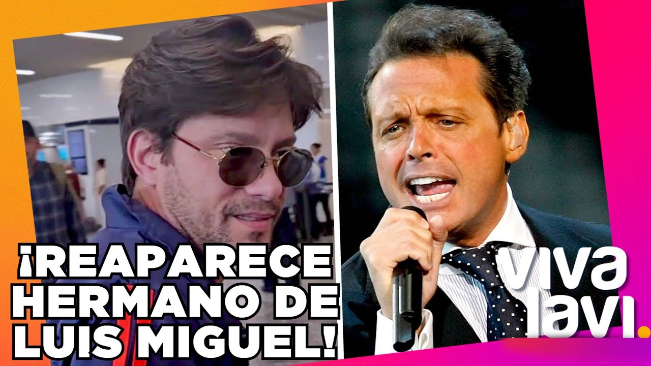 Reaparece Sergio Basteri, hermano de Luis Miguel e ignora a la prensa ...