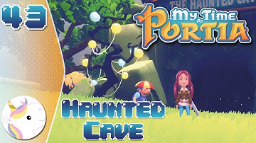 Building a Haunted Cave ~ My Time At Portia #43