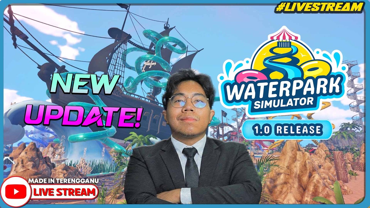 PEMBUKAAN TAMAN TEMA AIR TEPI PANTAI!! ||🔴 Waterpark Simulator 1.0 (Malaysia) #Livestream