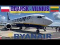 Tripreport  ryan air economy  boeing 737800  gdansk  vilnius