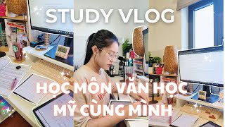 Study Vlog| Học Môn Văn Học Mỹ Cùng Mình