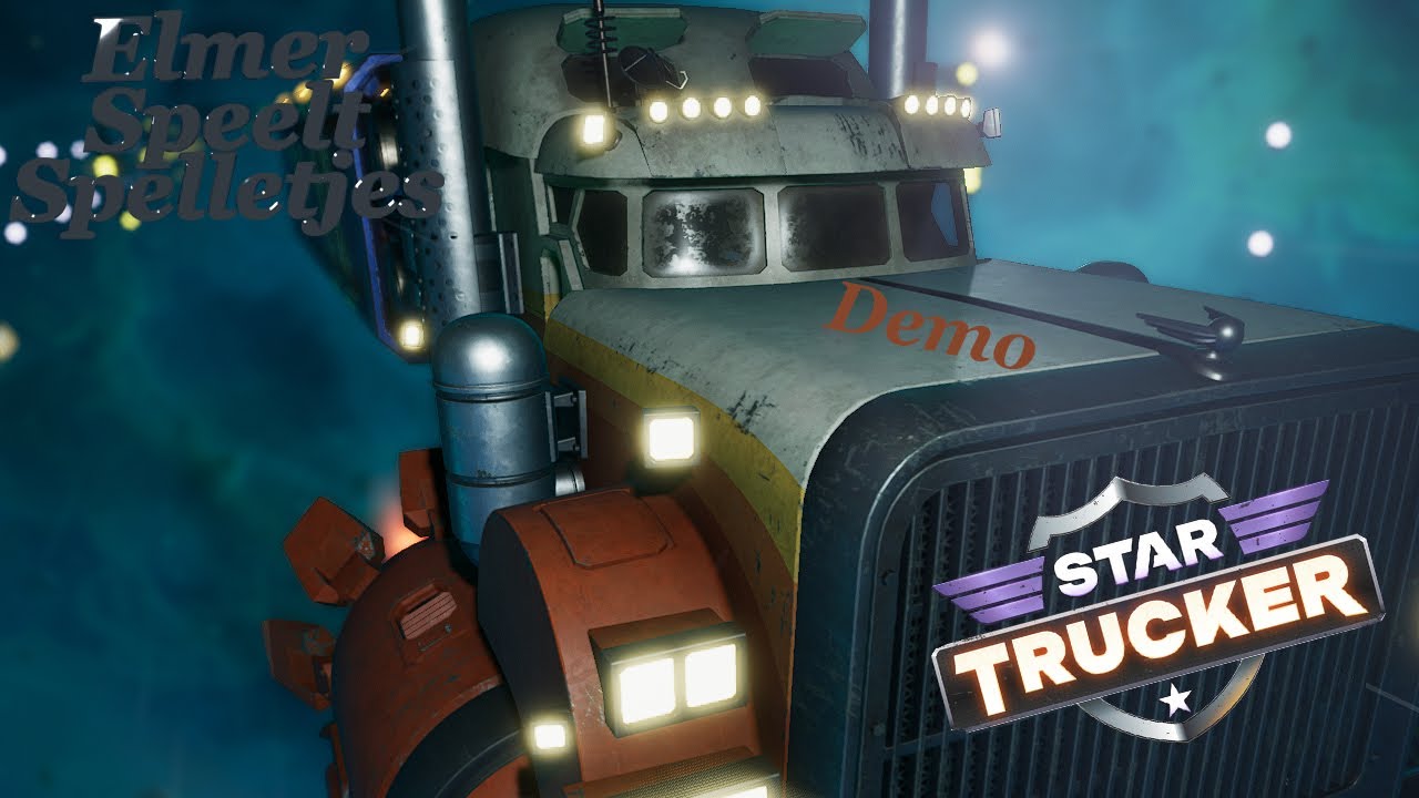 VRACHTWAGEN RIJDEN IN DE RUIMTE | Star Trucker Demo - YouTube