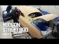 Custom Hudson Street Rod Build - Part 3