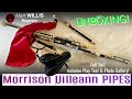 Unboxing! Full Set of Morrison Uilleann Pipes - Play test & photo gallery included!