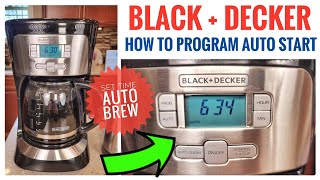Black Decker 12 Cup Programmable Coffee Maker  How Program & Set Auto Brew Time