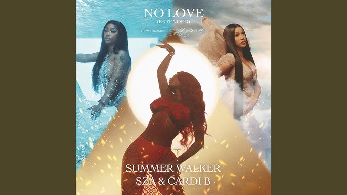 No Love (with SZA & Cardi B) - Extended Version – música e letra