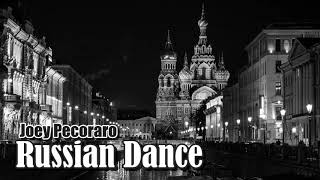 Joey Pecoraro - Russian Dance Resimi