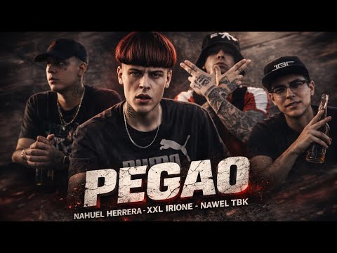 PEGAO - Nahuel Herrera ft XXL Irione x Nawel TBK x Prod. JEC en la Machine (Official Video)